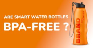 are smart water bottles bpa free featured images